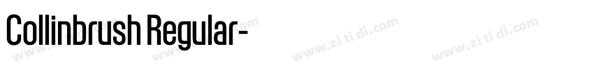 Collinbrush Regular字体转换 Collinbrush Regular字体转换